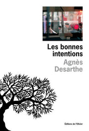 Les bonnes intentions