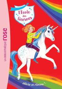 L'école des Licornes, Tome 06 - Olivia et Flocon