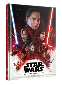 Star Wars - Disney Cinéma - Épisode VIII : Les Derniers Jedi - L'histoire du film: Livre - épisode VIII : Les Derniers Jedi - l'histoire du film