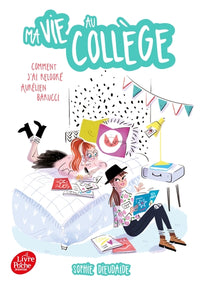Ma vie au collège - J'ai des choses à vous dire