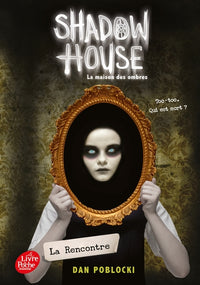 Shadow House - La maison des ombres - Tome 1