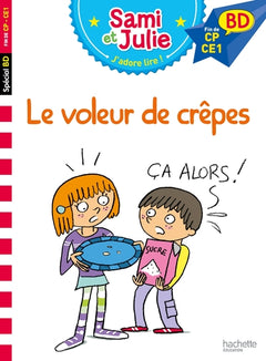 Sami et Julie BD : Le voleur de crêpes