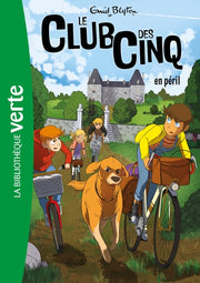 Le Club des Cinq (nouvelle édition), Tome 05