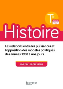 Histoire Terminales - Livre du professeur