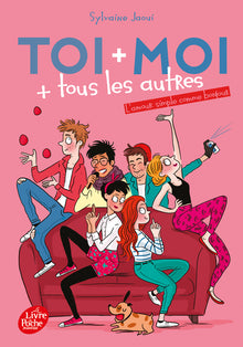 Toi + moi + tous les autres - Tome 3: L'amour simple comme bonjour