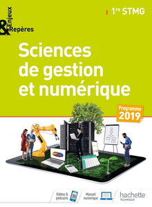 Enjeux et repères sciences de gestion et numérique 1re STMG