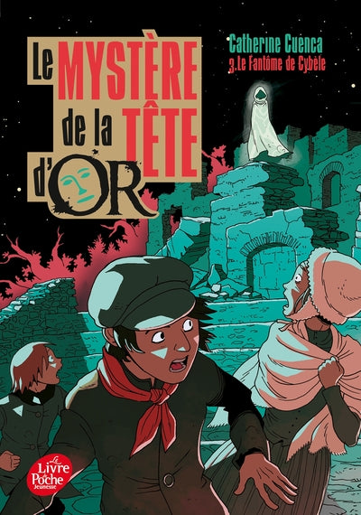 Le mystère de la tête d'Or - Tome 3 Le fantôme de Cybèle