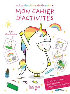 Les émotions de Gaston - Mon cahier d'activités