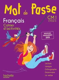 Mot de Passe Français CM1 - Cahier élève