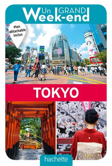 Guide un grand week-end à Tokyo