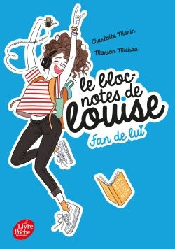 Fan de lui: Le bloc-notes de Louise - tome 1