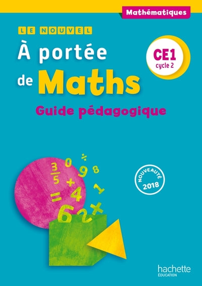 Le Nouvel A portée de maths CE1 - Guide pédagogique