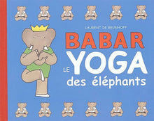 Le yoga des éléphants