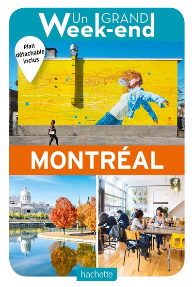 Guide Un Grand Week-End à Montréal