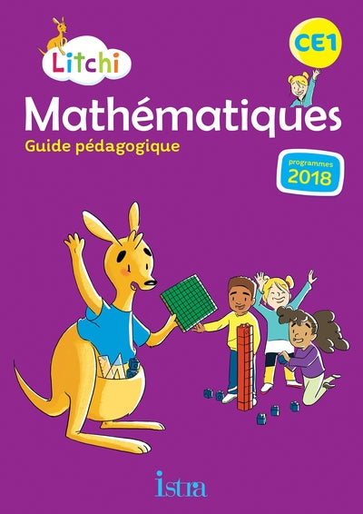 Litchi Mathématiques CE1 - Guide pédagogique