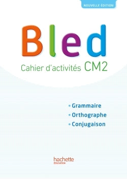 Bled CM2 - Cahier de l'élève