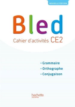 Bled CE2 - Cahier l'élève