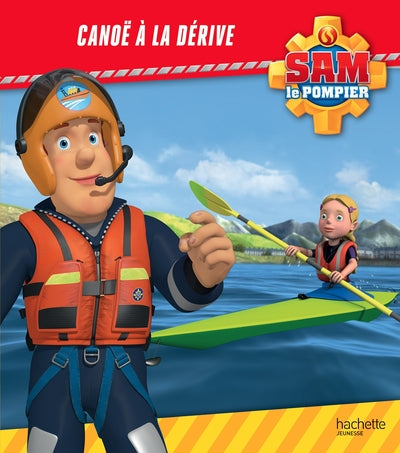Sam le pompier - Canoë à la dérive