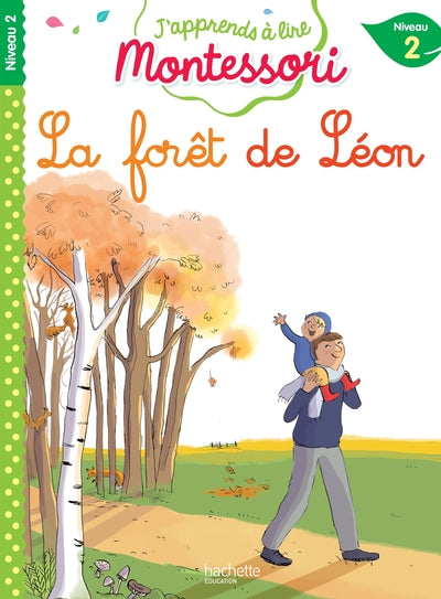 La forêt de Léon , niveau 2 - J'apprends à lire Montessori