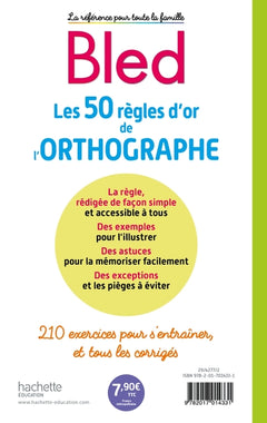 Les 50 règles d'or de l'orthographe