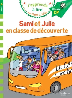 Sami et Julie CP Niveau 2 Sami et Julie en classe de découverte