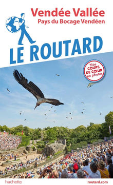 guide du routard vendée vallée: pays du bocage vendéen