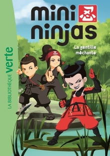 La gentille méchante