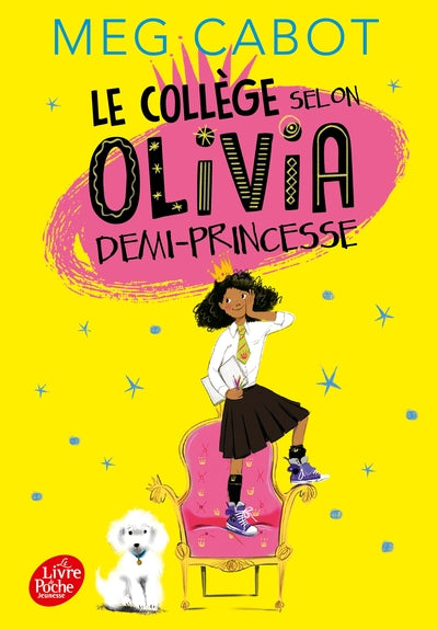 Le collège selon Olivia, demi-princesse