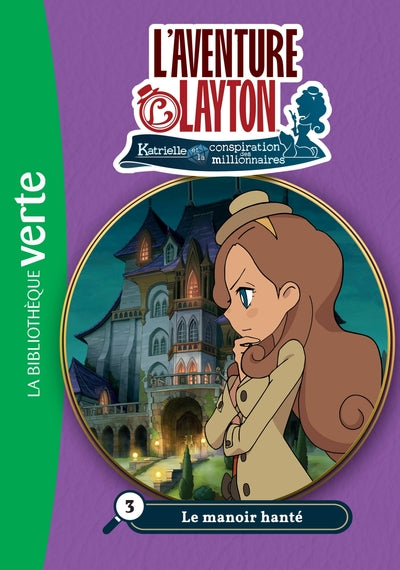 Lady Layton 03 - Le manoir hanté