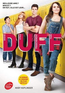 DUFF, dodue, utile, franchement fade