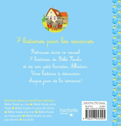 Bébé Koala recueil - 7 histoires pour les vacances