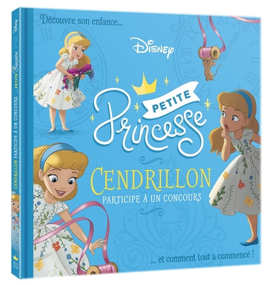 Petites Princesses - Cendrillon participe à un concours