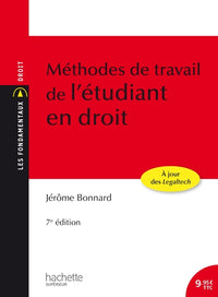 Les fondamentaux - Méthodes de travail de l'étudiant en droit