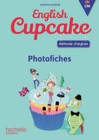 Anglais CM - Collection English Cupcake - Photofiches