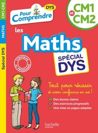 Pour comprendre maths CM1-CM2 - Spécial DYS