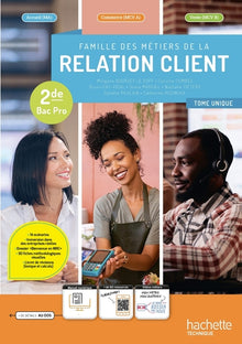 Famille des métiers de la relation client (MRC) 2de Bac Pro