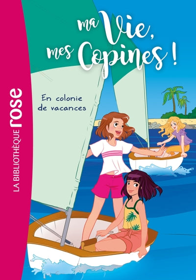 Ma vie, mes copines, Tome 15