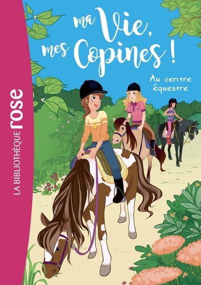 Ma vie, mes copines, Tome 10