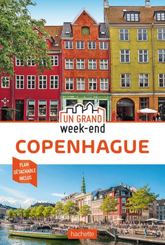Copenhague Un Grand Week-end