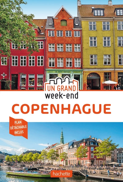 Copenhague Un Grand Week-end