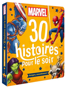 Marvel - 30 histoires pour le soir