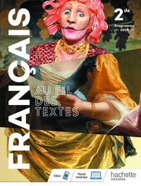 Au fil des textes Français 2de