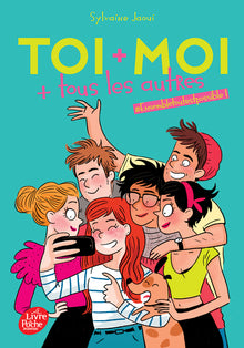 Toi + moi + tous les autres - Tome 2