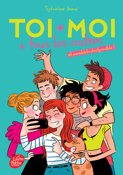 Toi + moi + tous les autres - Tome 2