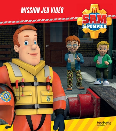 Sam le pompier - Mission jeu vidéo
