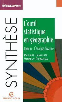 Outil statistique géographie, tome 2 : L'analyse bivariée