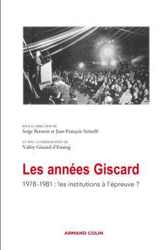 Les années Giscard - 1978-1981 : les institutions à l'épreuve ?