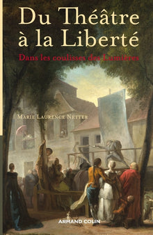 Du théâtre à la liberté