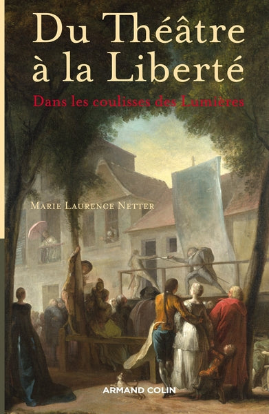 Du théâtre à la liberté