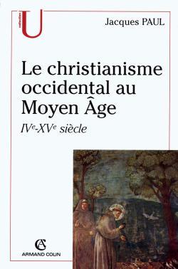 Le christianisme occidental au Moyen-Âge